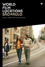 World Film Locations: Sao Paulo | Pinazza, Natalia (university of Exeter, Uk) ; Bayman, Louis (university of Southampton) | 