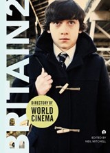 Directory of World Cinema: Britain 2 - Neil Mitchell - 9781783203970