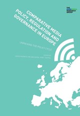Comparative Media Policy, Regulation and Governance in Europe - Leen D'Haenens ; Helena Sousa ; Josef Trappel - 9781783208869
