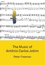 The Music of Antonio Carlos Jobim - Peter Freeman - 9781783209378