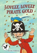 Level 3 Lovely, Lovely, Pirate Gold - Scoular Anderson - 9781783222063