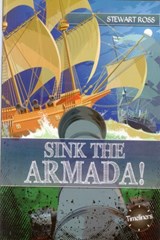 Sink the Armada! - Stewart Ross - 9781783225668