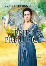 Express Classics: Pride and Prejudice - Pauline Francis - 9781783225941