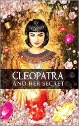 Cleopatra and her secret - Marian Hoefnagel - 9781783228881