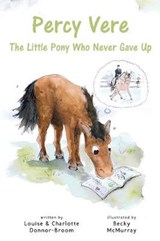 Percy Vere - DONNOR-BROOM,  Louise ; Donnor-Broom, Charlotte - 9781783241392
