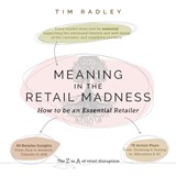 Meaning in the Retail Madness - Tim Radley - 9781783242191