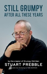 Still Grumpy After All These Years - Stuart Colin Prebble - 9781783243211