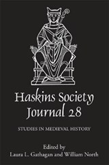 The Haskins Society Journal 28 - Laura L. (Customer) Gathagan ; William (Person) North - 9781783272488