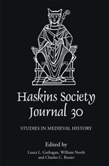 The Haskins Society Journal 30 - Laura L. (Customer) Gathagan ; William (Person) North ; Charles C. Rozier - 9781783274857
