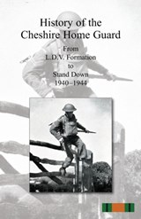 History of the Cheshire Home Guard - Anon - 9781783311736