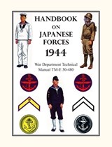 Handbook on Japanese Forces 1944 - War Department - 9781783317264