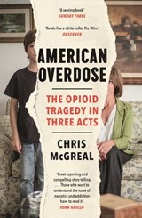 American Overdose - Chris McGreal - 9781783351701
