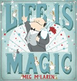 Life is Magic - MCLAREN,  Meg - 9781783444861