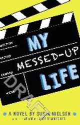 Messed-up life - susin nielsen - 9781783445523