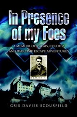 In Presence of My Foes - Gris Davies-Scourfield - 9781783460229