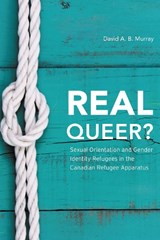 Real Queer? - David A. B. Murray - 9781783484393