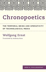 Chronopoetics - Wolfgang Ernst - 9781783485710
