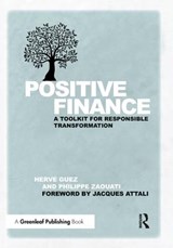 Positive Finance - Herve Guez ; Philippe Zaouati - 9781783534555