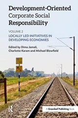 Development-Oriented Corporate Social Responsibility: Volume 2 - Dima Jamali ; Charlotte Karam ; Michael Blowfield - 9781783534814