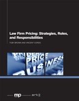 Law Firm Pricing - Toby Brown ; Vincent Cordo - 9781783580958
