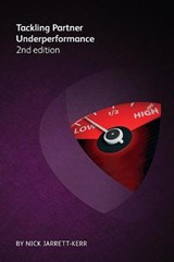 Tackling Partner Underperformance 2nd edition - Nick Jarrett-Kerr - 9781783583256