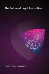 The Future of Legal Innovation - Alex Davies - 9781783583867