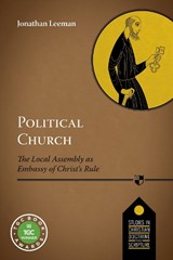 Political Church - Jonathan (Reader) Leeman - 9781783594160