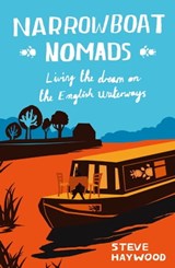 Narrowboat Nomads - Steve Haywood - 9781783726110