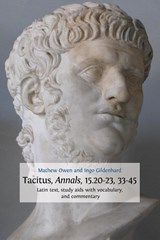 Tacitus, Annals, 15.20-23, 33-45 - Mathew Owen - 9781783740000