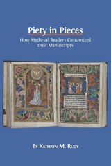 Piety in Pieces - Kathryn M Rudy - 9781783742332