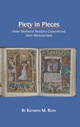 Piety in Pieces - Kathryn M Rudy - 9781783742349