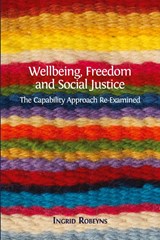 Freedom and Social Justice Wellbeing - Ingrid Robeyns - 9781783744213