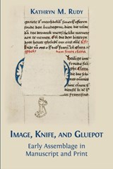 Image, Knife, and Gluepot - Kathryn M Rudy - 9781783745166