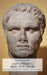 Cicero, Philippic 2, 44-50, 78-92, 100-119 - Ingo Gildenhard - 9781783745906