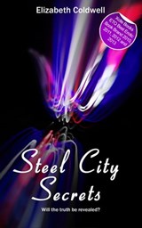 Steel City Secrets - Elizabeth Coldwell - 9781783754120