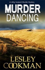Murder Dancing - Lesley Cookman - 9781783756926