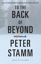 Stamm, P: To the Back of Beyond - STAMM,  Peter ; Hofmann, Michael - 9781783783304