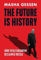 The Future is History - GESSEN,  Masha - 9781783784004