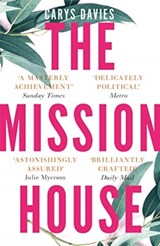 The Mission House | Carys Davies | 