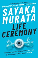 Life Ceremony - Sayaka Murata - 9781783787388