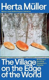 The Village on the Edge of the World - Herta Muller - 9781783788170