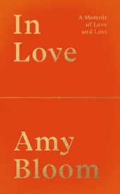 In love: a memoir of love and loss