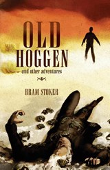 Old Hoggen - Bram Stoker - 9781783807697