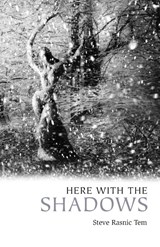 Here with the Shadows - Steve Rasnic Tem - 9781783807734