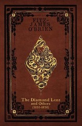 The Diamond Lens - Fitz-James O'Brien - 9781783807857