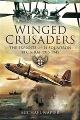 Winged Crusaders - Michael Napier - 9781783830916