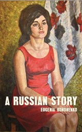 A Russian Story - Eugenia Kononenko - 9781783840113