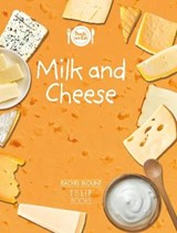 Milk and Cheese - Rachel Blount - 9781783881307