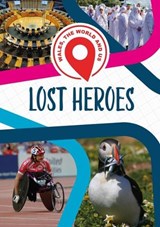 Wales, The World and Us: Lost Heroes - Catrin Stevens - 9781783904228