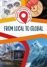 Wales, The World and Us: From Local to Global - Tudur Dylan Jones - 9781783904273